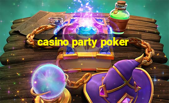 casino party poker