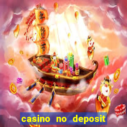 casino no deposit real money