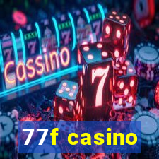 77f casino