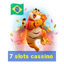 7 slots cassino