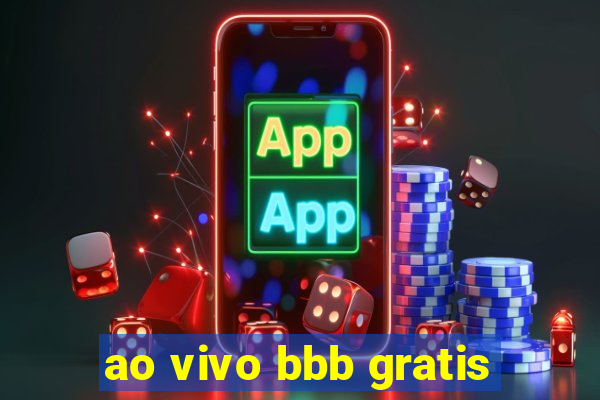 ao vivo bbb gratis