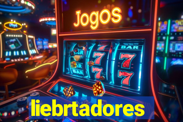 liebrtadores