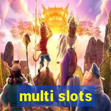 multi slots