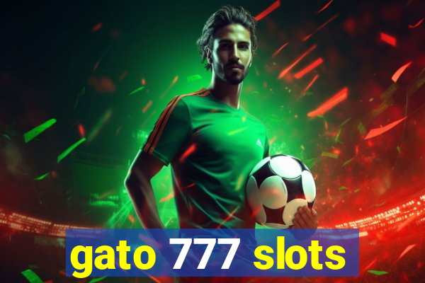 gato 777 slots