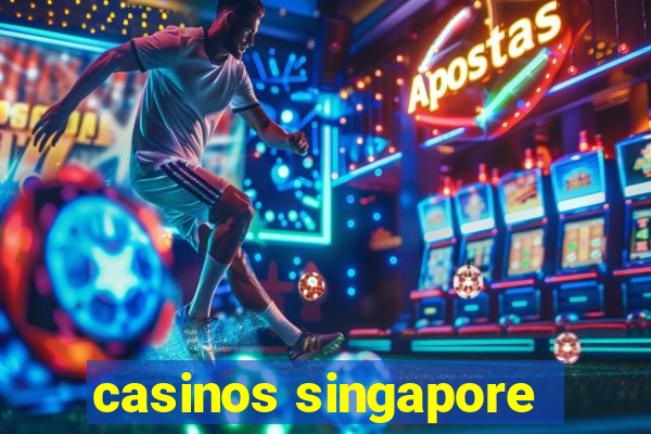 casinos singapore