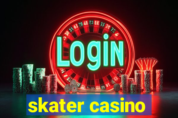 skater casino