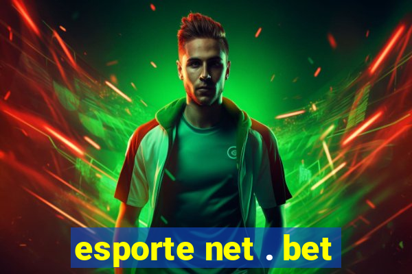 esporte net . bet