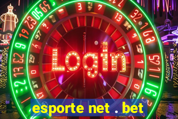 esporte net . bet