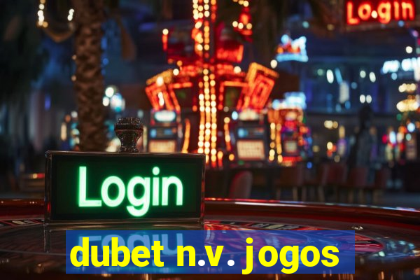 dubet n.v. jogos