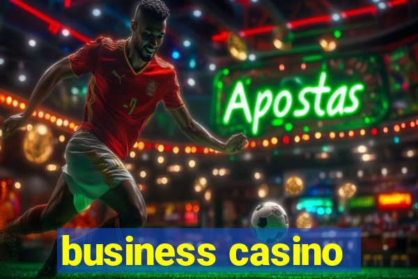 business casino