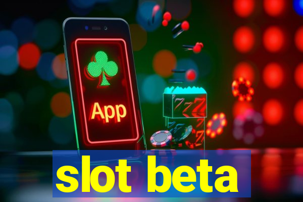 slot beta