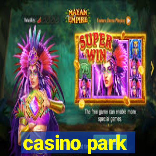 casino park