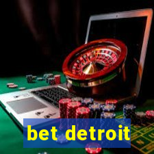 bet detroit