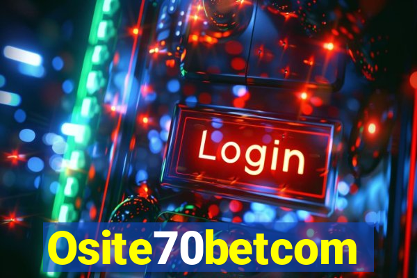 Osite70betcom