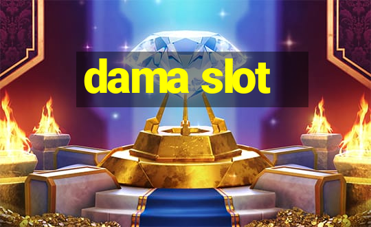 dama slot