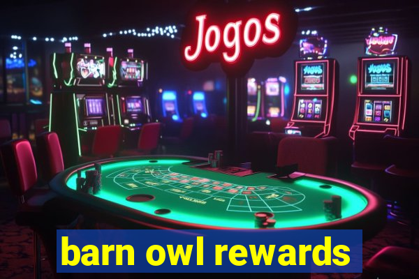 barn owl rewards