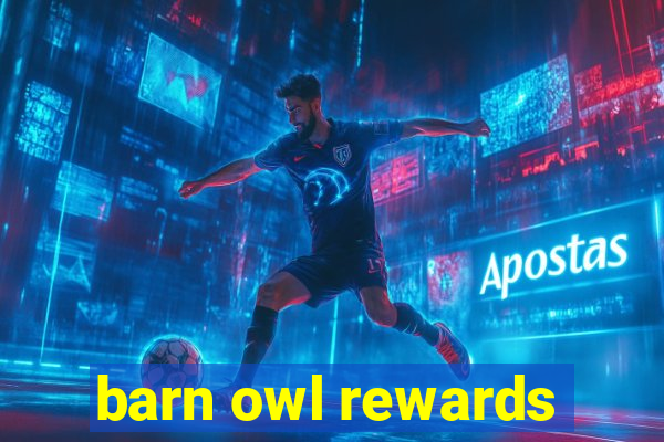 barn owl rewards