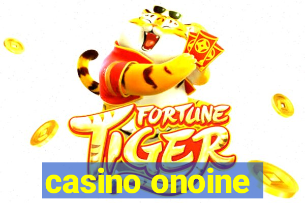 casino onoine