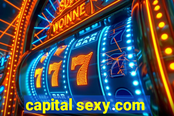 capital sexy.com