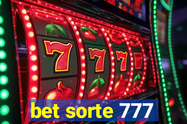 bet sorte 777