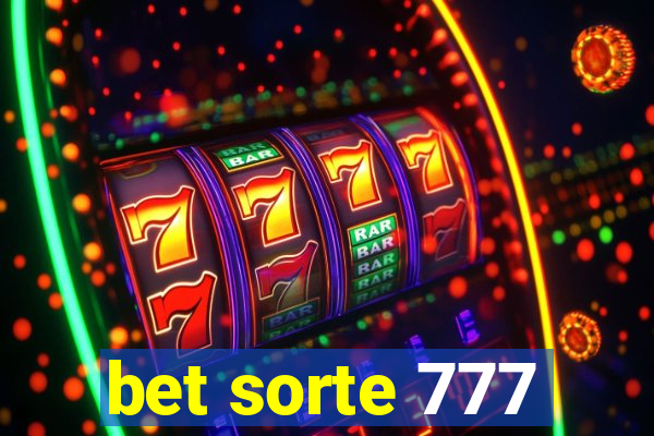 bet sorte 777