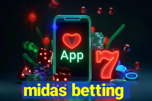 midas betting