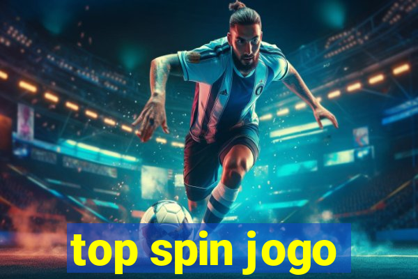 top spin jogo