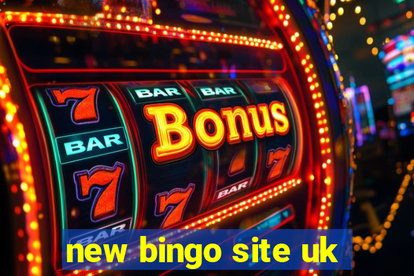 new bingo site uk