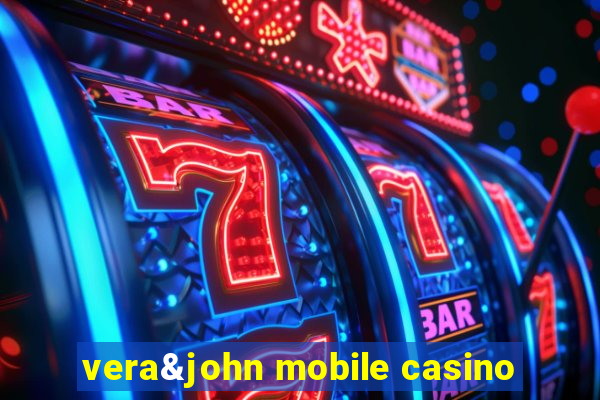 vera&john mobile casino