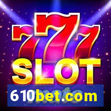 610bet.com