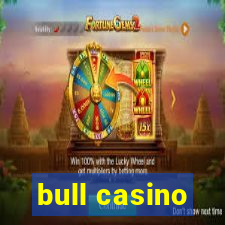 bull casino