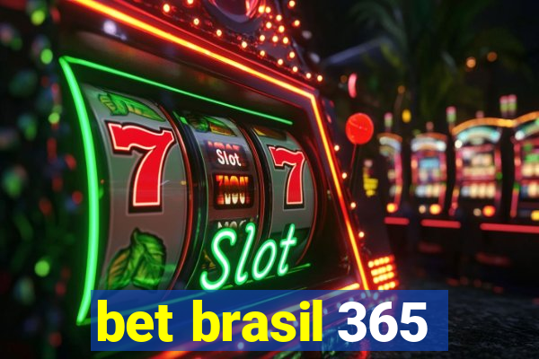 bet brasil 365