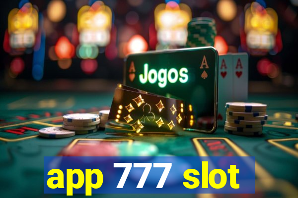 app 777 slot