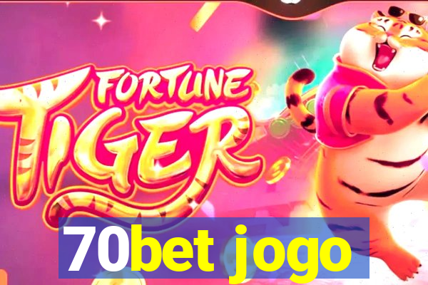 70bet jogo