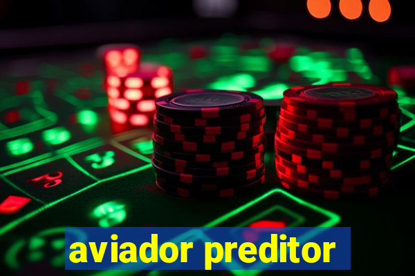 aviador preditor