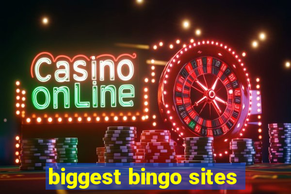 biggest bingo sites