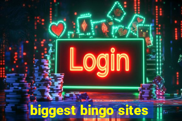 biggest bingo sites