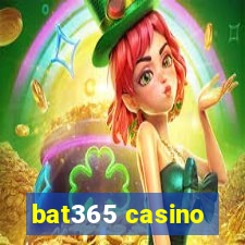 bat365 casino