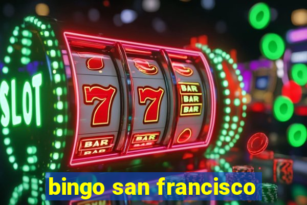 bingo san francisco