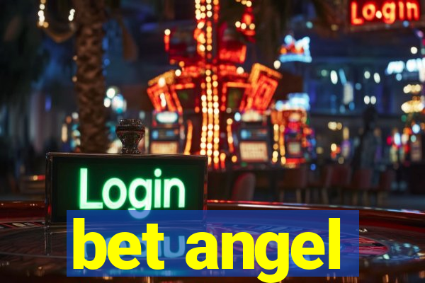 bet angel