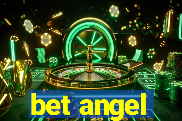 bet angel