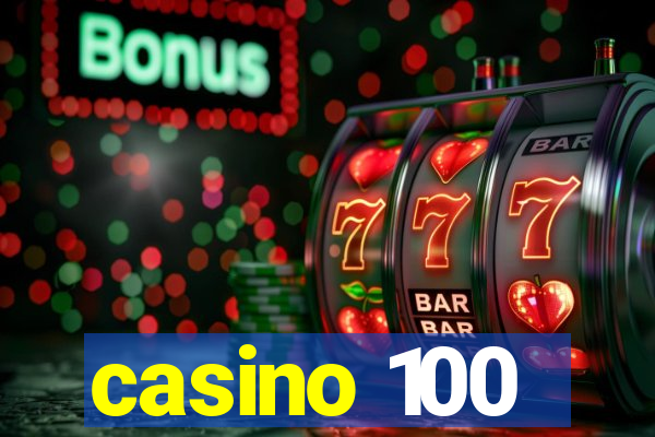 casino 100