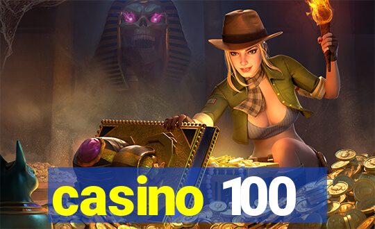 casino 100