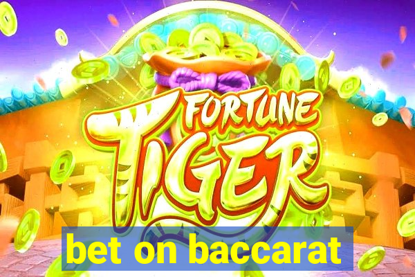 bet on baccarat