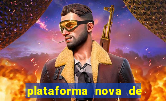 plataforma nova de jogo pagando