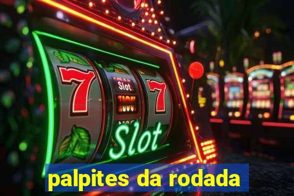 palpites da rodada