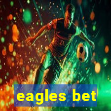 eagles bet