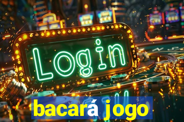 bacará jogo