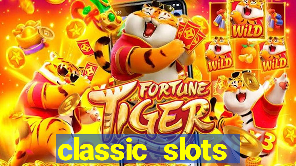 classic slots casino 7a8v