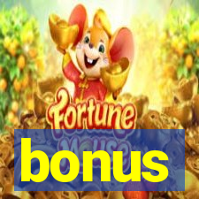 bonus